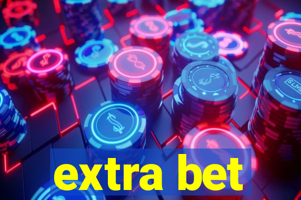 extra bet